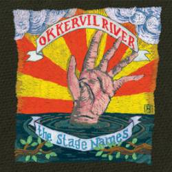 Okkervil River : The Stage Names